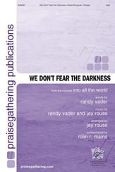 We Don't Fear the Darkness SATB choral sheet music cover